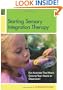 Starting Sensory Integration Therapy: Fun Activities That Won't Destroy Your Home or Classroom