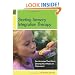Starting Sensory Integration Therapy: Fun Activities That Won't Destroy Your Home or Classroom