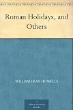 Roman Holidays, and Others