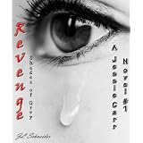 Revenge - A Jessie Carr Novel #1by JL Schneider