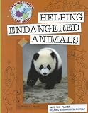Helping Endangered Animals (Language Arts Explorer: Save the Planet)