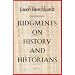 Judgments on History and Historians