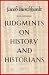 JUDGMENTS ON HISTORY AND HISTORIANS