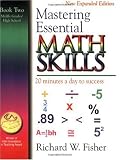 Mastering Essential Math Skills: 20 Minutes a Day to Success, Book 2: Middle Grades/High School