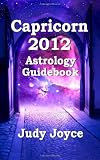 Capricorn 2012 Astrology Guidebook