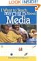 I Want to Teach My Child About Media