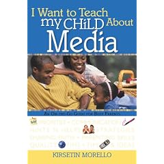I Want to Teach My Child about Media