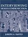 

Interviewing and Human Communication pamphlet for Human Communication: The Basic Course