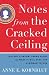 Notes from the Cracked Ceiling: Hillary Clinton, Sarah Palin, and What It Will Take for a Woman to Win