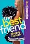 Best Friend, The: Life at Kingston High Series, Book 2