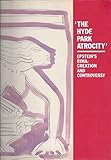 'The Hyde Park atrocity' : Epstein's Rima : creation and controversy