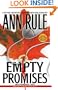 Empty Promises (Ann Rule's Crime Files)