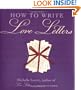 How to Write Love Letters