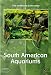 South American Aquariums