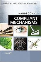 Handbook of Compliant Mechanisms Handbook of Compliant Mechanisms