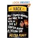 Hack: How I Stopped Worrying About What to Do with My Life and Started Driving a Yellow Cab