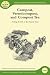 Compost, Vermicompost and Compost Tea: Feeding the Soil on the Organic Farm (Organic Principles and Practices Handbook)