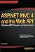 ASP.NET MVC 4 and the Web API: Building a REST Service from Start to Finish