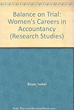 The balance on trial : women's careers in accountancy