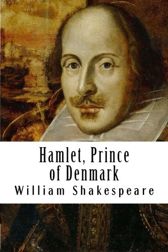 hamlet prince of denmark classic william shakespeare series