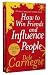How To Win Friends And Influence People