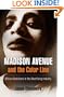 Madison Avenue and the Color Line: African Americans in the Advertising Industry