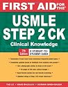 First Aid for the USMLE Step 2 CK, Seventh Edition (First Aid USMLE)