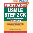 First Aid for the USMLE Step 2 CK, Seventh Edition (First Aid... by Tao Le, Vikas Bhushan, and Herman Bagga