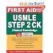 First Aid for the USMLE Step 2 CK: A Student to Student Guide (First Aid for the USMLE Step 2: Clinical Knowledge)