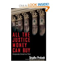 All the Justice Money Can Buy: Vioxx, Backroom Intrigue, and a Million-Dollar Lawsuit