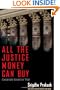 All the Justice Money Can Buy: Corporate Greed on Trial