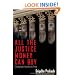 All the Justice Money Can Buy: Corporate Greed on Trial