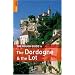 The Rough Guide to the Dordogne and the Lot (Rough Guide Travel Guides)
