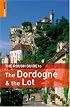 The Rough Guide to Dordogne and the Lot 3 (Rough Guide Travel Guides)