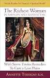 The Richest Woman In Babylon And Manhattan