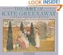 Art of Kate Greenaway, The: A Nostalgic Portrait of Childhood