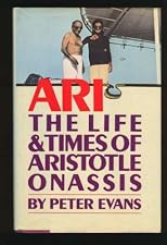 Ari : The Life and Times of Aristotle Socrates Onassis (Isis Large Print Nonfiction)