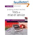 Tests et mise en service : La gestion de projet par �tapes, 3e �tape