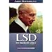 LSD My Problem Child: Reflections on Sacred Drugs, Mysticism and Science