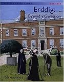 Erddig : bywyd y gweision