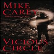 Vicious Circle | [Mike Carey]