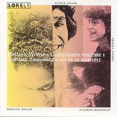 British Women Composers - Volume 1