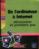 De l'ordinateur � Internet : D�couverte et premiers pas
