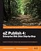 eZ Publish 4: Enterprise Web Sites Step-by-Step