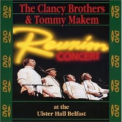 The Clancy Brothers & Tommy Makem: Reunion Concert at the Ulster Hall Belfast