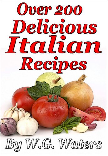200 Delicious Italian Recipes