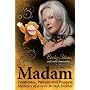 Madam - Prostitutes, Punters and Puppets by Linda Dunscombe
