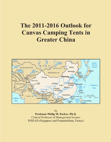 The 2011-2016 Outlook for Canvas Camping Tents in Greater China
