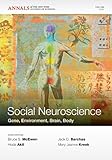 Social neuroscience : gene, environment, brain, body