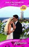 Bride Of The Emerald Isle (Harlequin Romance)